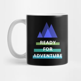 Ready For Adventure Mug